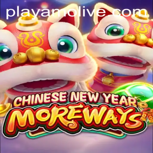 A Comprehensive Exploration of CHINESENEWYEARMOREWAYS on PlayAmo